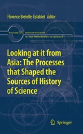 Cover: Looking at it from Asia: the Processes that Shaped the Sources of History of Science - Springer
