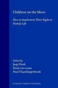 Cover: Children on the Move:How to Implement Their Right to Family Life - Kluwer Law International