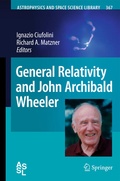 Cover: General Relativity and John Archibald Wheeler - Springer