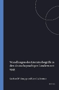 Cover: Wandlungen des Literaturbegriffs in den deutschsprachigen L&auml;ndern seit 1945 - Rodopi