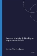 Cover: La nature trinitaire de l'intelligence augustinienne de la foi - Rodopi