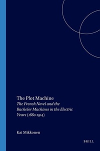 Enlarge image Cover: The Plot Machine - Rodopi