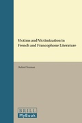 Cover: Victims and Victimization in French and Francophone Literature - Rodopi