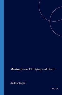 Enlarge image Cover: Making Sense Of: Dying and Death - Rodopi