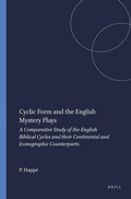 Cover: Cyclic Form and the English Mystery Plays - Rodopi