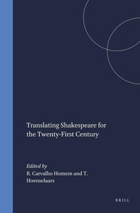 Enlarge image Cover: Translating Shakespeare for the Twenty-First Century - Rodopi