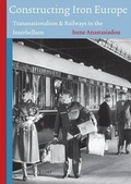 Cover: Constructing Iron Europe - Aksant Academic Publishers