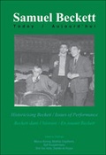 Cover: Historicising Beckett / Issues of Performance - Rodopi