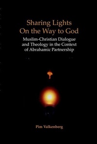 Enlarge image Cover: Sharing Lights on the Way to God - Rodopi