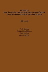 Abbildung von: Lexikon der älteren germanischen Lehnwörter in den ostseefinnischen Sprachen - Rodopi