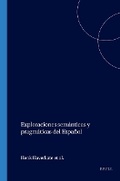 Cover: Exploraciones semanticas y pragmaticas del Espanol - Rodopi