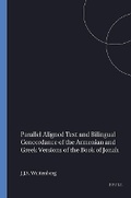 Cover: Parallel Aligned Text and Bilingual Concordance of the Armenian and Greek Versions of the Book of Jonah - Rodopi
