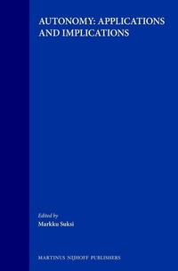 Enlarge image Cover: Autonomy:Applications and Implications - Kluwer Law International