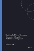 Cover: Statistically-Driven Computer Grammars of English - Rodopi
