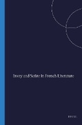 Cover: Irony and Satire in French Literature - Rodopi