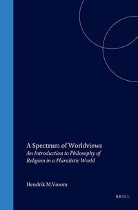 Enlarge image Cover: A Spectrum of Worldviews - Rodopi