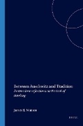 Cover: Between Auschwitz and Tradition - Rodopi