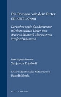 Enlarge image Cover: Die Romane von dem Ritter mit dem Löwen - Rodopi