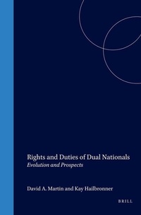 Abbildung von: Rights and Duties of Dual Nationals:Evolution and Prospects - Kluwer Law International
