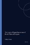 Cover: The Logic of Hope: Extensions of Kant's View of Religion - Rodopi