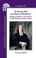 Cover: 'A Cheap, Safe and Natural Medicine' - Rodopi