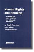 Cover: Human Rights and Policing:Standards for Good Behaviour and a Strategy for Change - Kluwer Law International
