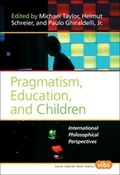 Cover: Pragmatism, Education, and Children - Rodopi