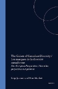 Cover: The Guises of Canadian Diversity / Les masques de la diversite canadienne - Rodopi