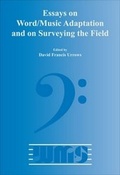 Cover: Essays on Word/Music Adaptation and on Surveying the Field - Rodopi