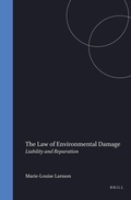 Bild: The Law of Environmental Damage:Liability and Reparation - Kluwer Law International