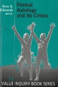 Enlarge image Cover: Formal Axiology and Its Critics - Rodopi