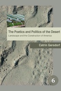 Cover: The Poetics and Politics of the Desert - Rodopi