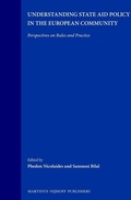 Cover: Understanding State Aid Policy in the European Community:Perspectives on Rules and Practice - Kluwer Law International