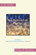 Cover: The Tapestry of Health, Illness and Disease - Rodopi