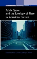Cover: Public Space and the Ideology of Place in American Culture - Rodopi