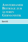 Cover: Amsterdamer Beitraege zur aelteren Germanistik, Band 65 (2009) - Rodopi