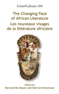 Cover: The Changing Face of African Literature / Les nouveaux visages de la litterature africaine - Rodopi