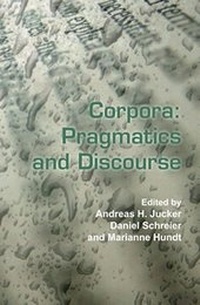 Abbildung von: Corpora: Pragmatics and Discourse - Rodopi