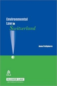 Bild: Environmental Law in Switzerland - Kluwer Law International