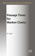 Cover: Passage Times for Markov Chains - IOS Press
