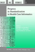 Cover: Progress in Standardization in Health Care Informatics - IOS Press,US