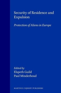 Abbildung von: Security of Residence and Expulsion Protection of Aliens in Europe - Kluwer Law International