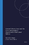 Cover: Current Fisheries Issues and the Food and Agriculture Organization of the United Nations - Kluwer Law International