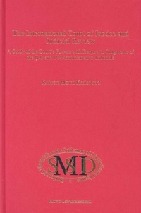 Abbildung von: The International Court of Justice and Judicial Review:A Study of the Court's Powers with Respect to Judgments of the ILO and UN Administrative Tribunals - Kluwer Law International