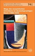 Cover: Wege des essayistischen Schreibens im deutschsprachigen Raum (1900-1920) - Rodopi