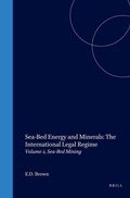 Bild: Sea-Bed Energy and Minerals:The International Legal Regime - Kluwer Law International