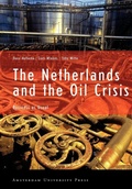 Cover: The Netherlands and the Oil Crisis - Amsterdam University Press