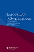 Cover: Labour Law in Switzerland - Kluwer Law International