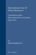 Bild: International Law of Water Resources:Contribution of the International Law Association (1954-2000) - Kluwer Law International