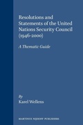 Cover: Resolutions and Statements of the United Nations Security Council (1946-2000):A Thematic Guide - Kluwer Law International